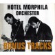 HOTEL MORPHILA ORCHESTER - Bonus tracks